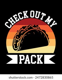 Check Out My pack Tacos t shirt design