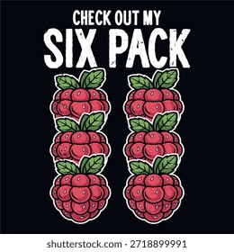 Echa un vistazo a mi seis paquete de diseño de camiseta divertida de frambuesa