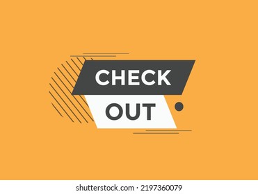 Check out text button. speech bubble. Check out Colorful web banner template. vector illustration
