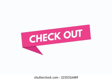 check out vectors. sign  label speech bubble check out
