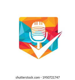 Check podcast vector logo design template. Microphone and tick icon design.