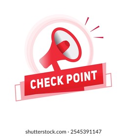 Check point banner speech symbol.  Vector isolated for announce, business concept.