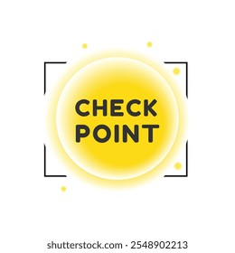 Check Point banner symbol modern style bubble icon. vector element for web template.