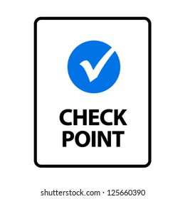 Check Point. An office/business sign formatted to fit within the proportions of an A4 or Letter page.