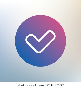 Check sign icon. Yes button. Icon on blurred background. Vector