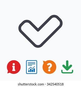 Check sign icon. Yes button. Information think bubble, question mark, download and report.