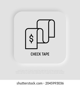 Check tape thin line icon. Modern vector illustration.