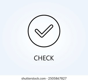 Comprobar Vector, Icono O Logotipo Ilustración De Símbolo De Signo