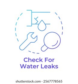 Check for water leaks blue gradient concept icon. Maintaining household plumbing system. Sustainability. Round shape line illustration. Abstract idea. Graphic design. Easy to use in booklet