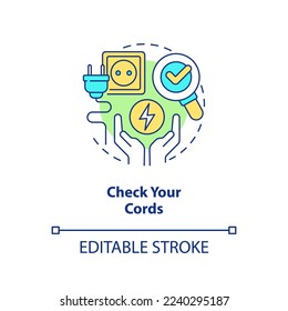 Check your cords concept icon. Electricity plug. Energy efficiency at home abstract idea thin line illustration. Isolated outline drawing. Editable stroke. Arial, Myriad Pro-Bold fonts used