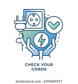 Check your cords turquoise concept icon. Electricity plug. Energy efficiency at home abstract idea line illustration. Isolated outline drawing.