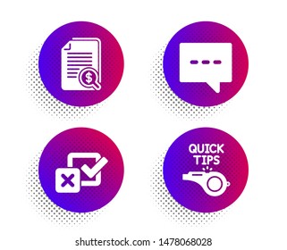 Checkbox, Blog and Financial documents icons simple set. Halftone dots button. Tutorials sign. Survey choice, Chat message, Check docs. Quick tips. Education set. Classic flat checkbox icon. Vector