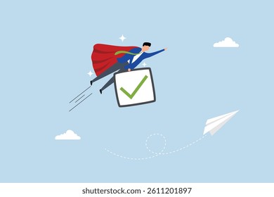 checkbox to complete work, businessman superhero flying with checkmark completion.