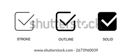 Checkbox icon for agree, checklist, choice, ui design. Vector stroke, outline and solid icons. EPS10