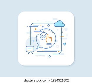 Icono de la línea de la casilla de verificación. Botón de vector cuadrado abstracto. Apruebe el signo. Símbolo de clic confirmado. Icono de la línea de la casilla de verificación. Concepto de burbuja de discursos. Vector