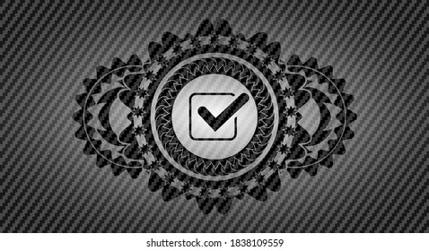 checked checkbox icon inside carbon fiber badge. Polymer texture fashionable background. Intense illustration. 