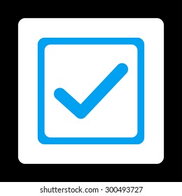 Checked Checkbox Icon. This Flat Rounded Square Button Uses Blue And White Colors And Isolated On A Black Background.