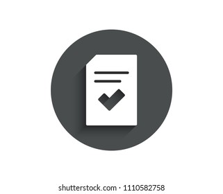 Checked Document simple icon. Information File with Check sign. Correct Paper page concept symbol. Circle flat button with shadow. Vector