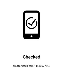 Checked icon vector isolated on white background, logo concept of Checked sign on transparent background, filled black symbol