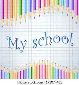 Checkered background with bright colored pencils and school exercise book plaid sheet