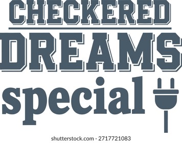 Checkered Dreams special typography vector design blue black graphic for t-shirt apparel sticker abstract merchandise print creative layout cut file silhouette cricut digital