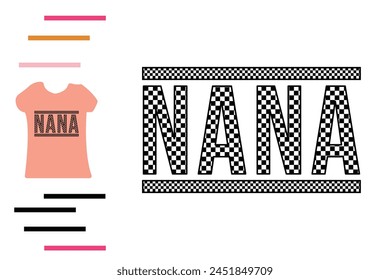 Checkered nana t shirt design 