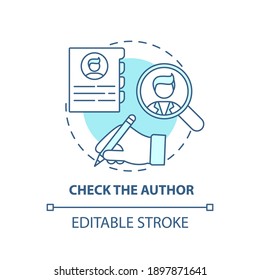 Checking Author Concept Icon. Fake News Checking Idea Thin Line Illustration. Author Credentials. Verifying Reputation And Prior Publication. Vector Isolated Outline RGB Color Drawing. Editable Stroke