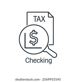 Checking  tax return. Tax reporting. Vector linear icon illustration isolated on white background.