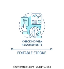 Checking visa requirements blue concept icon. Things to consider when moving abstract idea thin line illustration. Permit for living abroad. Vector isolated outline color drawing. Editable stroke