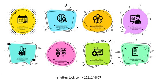 Checklist, Calendar graph and Natural linen line icons set. Chat bubbles with quotes. International Ð¡opyright, Chemistry lab and Presentation signs. Medical analytics, Quick tips symbols. Vector