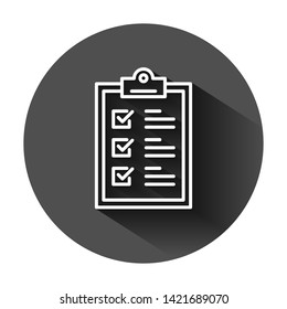 Checklist clipboard sign icon in flat style. Document list vector illustration on black round background with long shadow. Questionnaire notepad business concept.