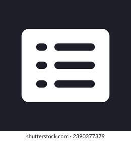 Checklist dark mode glyph ui icon. Media playlist. App navigation. User interface design. White silhouette symbol on black space. Solid pictogram for web, mobile. Vector isolated illustration