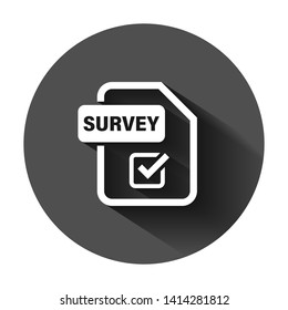 Checklist document sign icon in flat style. Survey vector illustration on black round background with long shadow. Check mark banner business concept.
