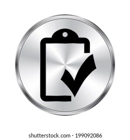 checklist icon - vector brushed metal button