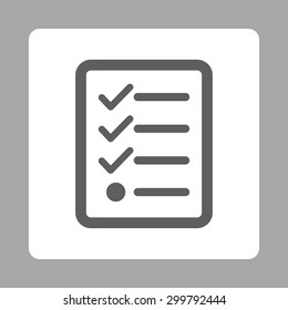 Checklist icon. Vector style is dark gray and white colors, flat rounded square button on a silver background.
