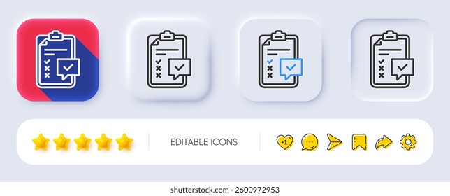 Checklist line icon. Neumorphic, Flat shadow, 3d buttons. Survey report sign. Business review symbol. Line checklist icon. Social media icons. Vector