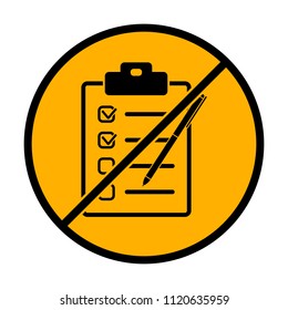 Checklist with pen icon. not allowed, black object in warning sign with orange background color