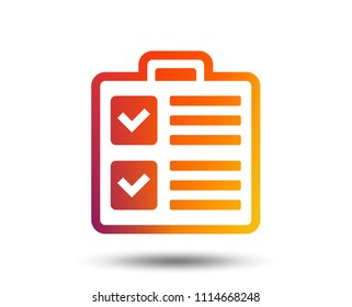 Checklist sign icon. Control list symbol. Survey poll or questionnaire form. Blurred gradient design element. Vivid graphic flat icon. Vector