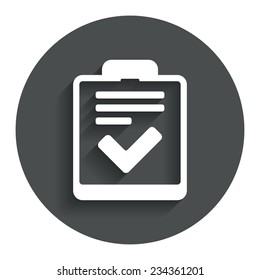 Checklist sign icon. Control list symbol. Survey poll or questionnaire feedback form. Gray flat button with shadow. Modern UI website navigation. Vector