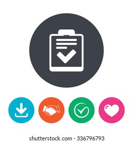 Checklist sign icon. Control list symbol. Survey poll or questionnaire feedback form. Download arrow, handshake, tick and heart. Flat circle buttons.
