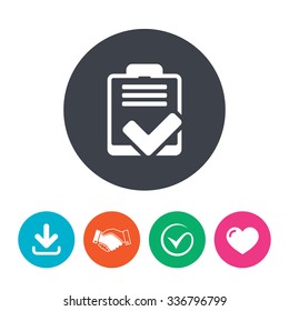 Checklist sign icon. Control list symbol. Survey poll or questionnaire feedback form. Download arrow, handshake, tick and heart. Flat circle buttons.