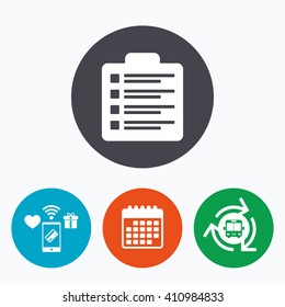 Checklist sign icon. Control list symbol. Survey poll or questionnaire form. Mobile payments, calendar and wifi icons. Bus shuttle.