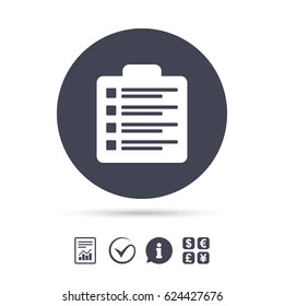 Checklist sign icon. Control list symbol. Survey poll or questionnaire form. Report document, information and check tick icons. Currency exchange. Vector