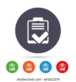 Checklist sign icon. Control list symbol. Survey poll or questionnaire feedback form. Round colourful buttons with flat icons. Vector