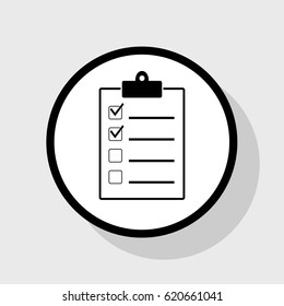 Checklist sign illustration. Vector. Flat black icon in white circle with shadow at gray background.