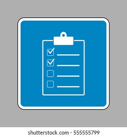 Checklist sign illustration. White icon on blue sign as background.