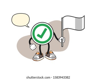 Checkmark correct sign hold white flag with speech bubble cartoon. Mascot Character vector.
