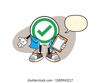Checkmark correct sign nurse with speech bubble cartoon. Mascot Character vector.