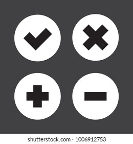 Checkmark Cross Plus Minus, x v + -, whiten rounded circle shape icons, flat design vector pictogram, infographic interface elements for app logo web button ui ux isolated on black background