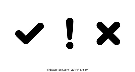Checkmark, exclamation and x cross mark icon vector